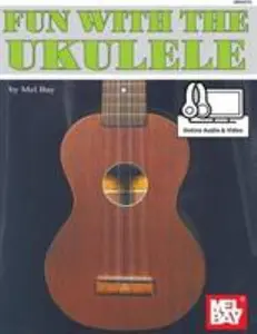 USED-Fun with the Ukulele by Inc. Mel Bay Publications (Paperback)