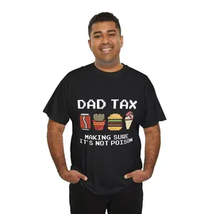 Funny Dad Tax T-Shirt, Fathers Day Gift Shirt, Dad Tax Tshirt, Tax Season Shirt, Gift for Dad, Funny Dad Joke T-Shirt