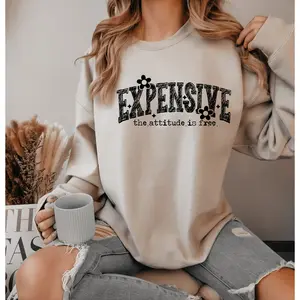 RTS Expensive the attitude is free flowers SINGLE COLOR BLACK Screen Print transfers size ADULT 9X12.5  13-D