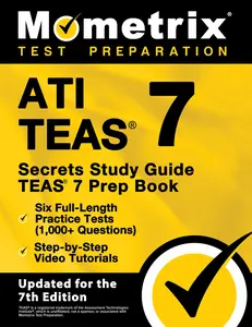 Ati Teas Secrets Study Guide - Teas 7 Prep Book, Six Full-Length Practice Tests (1,000+ Questions), Step-By-Step Video Tutorials: [Updated for the 7th -- Matthew Bowling - Paperback