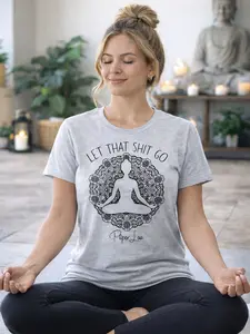 Let That Shit Go Classic Tee 100% Cotton, Made in the USA, Unisex