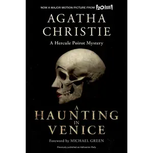 A Haunting in Venice [Movie Tie-in]: Originally Published as Hallowe'en Party: A Hercule Poirot Mystery (Hercule Poirot Mysteries: Volume Number 35) by Agatha Christie [Paperback Book]