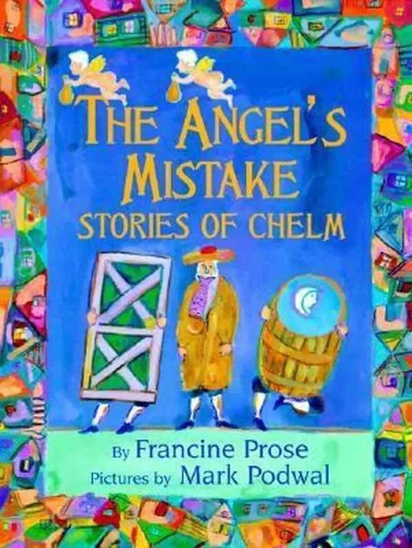 USED Book - The Angel's Mistake: Stories of Chelm by Francine Prose (Hardcover) - english