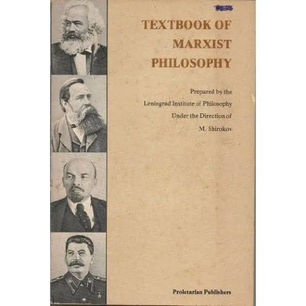 USED-A Textbook of Marxist Philosophy: Sections 2, 3 and 4 by M. (editor) Shirokov (Paperback)