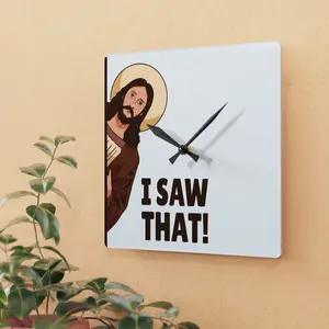 Jesus I Saw That Acrylic Wall Clock Trendy Christian Wall Decor Funny Jesus Wall Mounted Design Perfect Gift Believer Battery Operated Clock