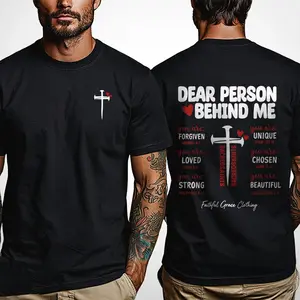 Christian "Dear Person Behind Me" Faith Graphic Tee, Inspirational Religious Casual Shirt, Unisex Positive Vibe Short Sleeve