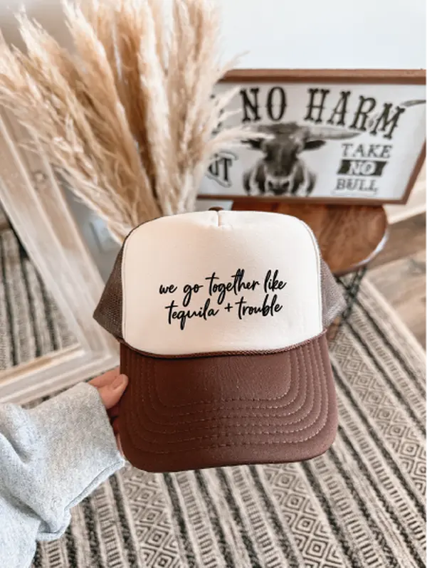 Trouble and Tequila- Brown and Tan Unisex Foam Trucker Hat