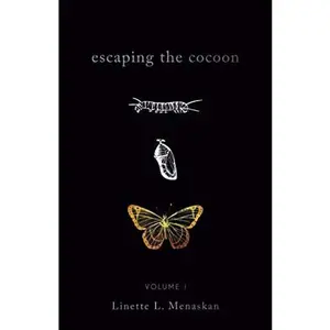 USED-Escaping the Cocoon by Linette Lala Menaskan (Paperback)