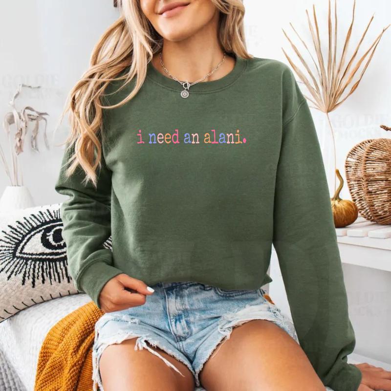 I Need An Alani SweatShirt, Alani Summer Sweater Retro Summer Vibes 100% Cotton Fitted Long Sleeve Casual Sweatshirt for Women & Men - Clothes