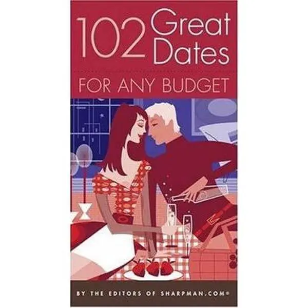 USED-102 Great Dates for Any Budget by Editors of Sharpman.Com (Paperback)