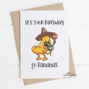 It’s Your Birthday, Go Bananas Card humorous birthday funny happy