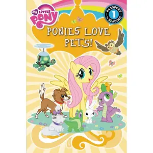 USED-My Little Pony: Ponies Love Pets! by Hughes, Emily C. (Paperback)