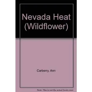 USED-Nevada Heat (Wildflower) by Ann Carberry (Paperback)