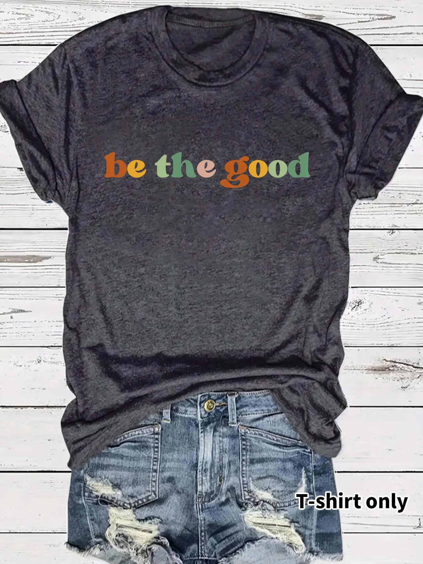 Women's "BE THE GOOD" Slogan Print Round Neck Short Sleeves Fitted Lightweight Summer Tee Womenswear, Fashion Casual Streetwear Crew Neck T-Shirt for Daily Holiday Vacation Outdoor Wear, Ladies Clothes for All Seasons