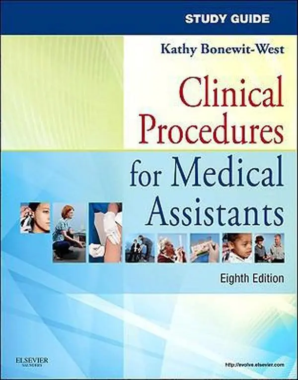 Used Good Study Guide for Clinical Procedures for Medical Assistants by Kathy Bonewit-West BS-MEd (Paperback, English) - Saunders, Evaluation of Learning Questions, Analyze and Apply Learned Material, Apply Your Knowledge Questions, Chapter Assignment She