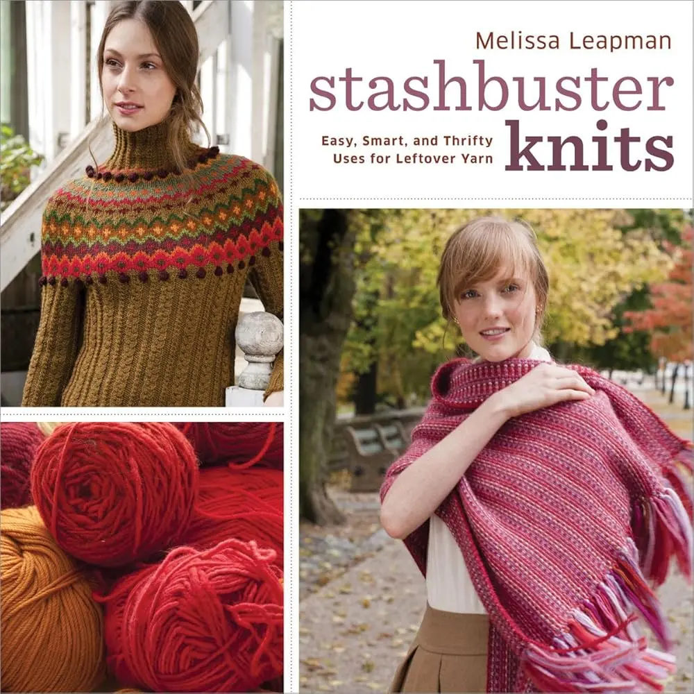 Stashbuster Knits Book for Women - 21 Chic Knitwear Projects (Sweaters, Tops, Scarves), Knitting Tips for Using Favorite Leftover Yarn Balls