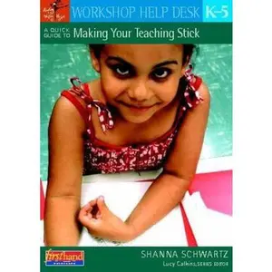 USED-A Quick Guide to Making Your Teaching Stick, K-5 by Calkins, Lucy (Paperback)
