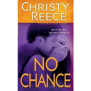 USED-No Chance by Reece, Christy (Mass Market Paperback)