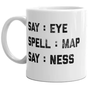 11oz Ceramic Coffee Mug - Classic, Thick and Warm Texture Kitchenware Drinkware with Hidden Intelligence Test "Say Eye Spell Map Say Ness" Sarcastic Funny Message for Study, Home, Office Use