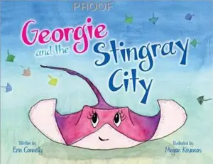USED-Georgie and the Stingray City by Erin Connelly (Paperback)