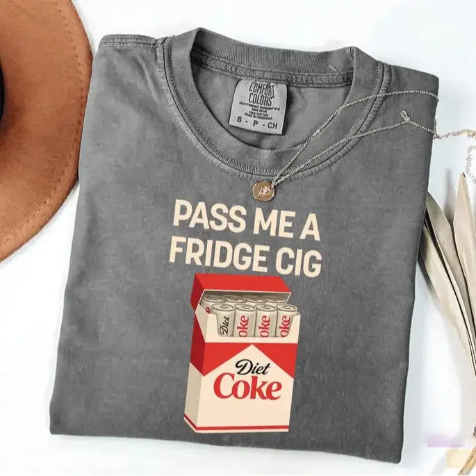 Pass Me a Fridge Cig T-shirt for Diet Coke lovers, a quirky retro soda humor tee with Comfort Colors softness, perfect for caffeine addicts. daily fun