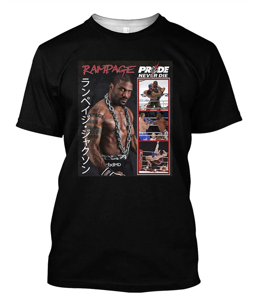 Rampage Jackson Pride ne meurt jamais T-shirt classique