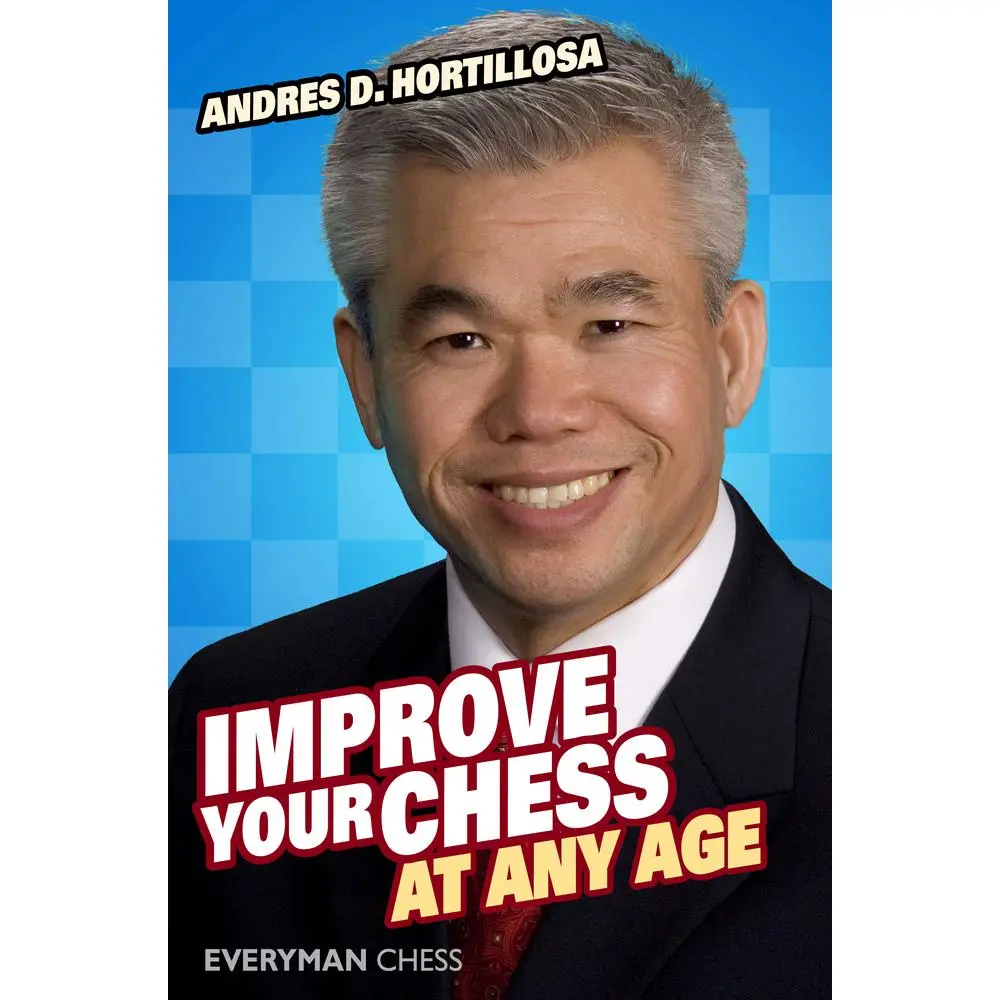 USED-Improve Your Chess at Any Age by Hortillosa, Andres (Paperback)
