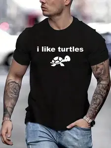 100% cotton I Like Turtles Cute Funny Turtle Pet for Turtle Lovers Printed T-shirt, Short-sleeved Crew Neck Casual Top, Suitable For All Seasons, Men's Wear