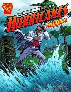 USED-The Whirlwind World of Hurricanes with Max Axiom, Super Scientist by Krohn, Katherine (Library Binding)