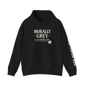 Morally Grey Hoodie | Dark Romance | Feral But Well-Read | BookTok Aesthetic