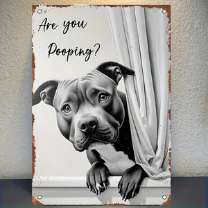 Humorous Dog Metal Wall Sign - Vintage Iron "Are You Pooping?" Bathroom Decor