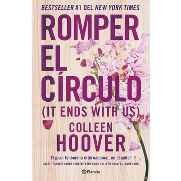 USED Book - Romper El Círculo / It Ends with Us by Hoover, Colleen (Paperback) - Spanish