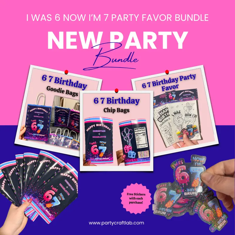 6 7 Birthday Party Favor Bundle