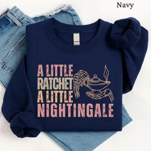 Funny Nurse Sweatshirt or T- shirt Funny Registered Nurse Pullover, Fun Nursing Crewneck Cozy Nurse Shirt A Little Ratchet A Little Nightingale Sweater