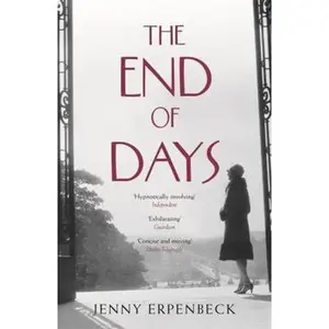 USED-End Of Days by Jenny Erpenbeck (Paperback)