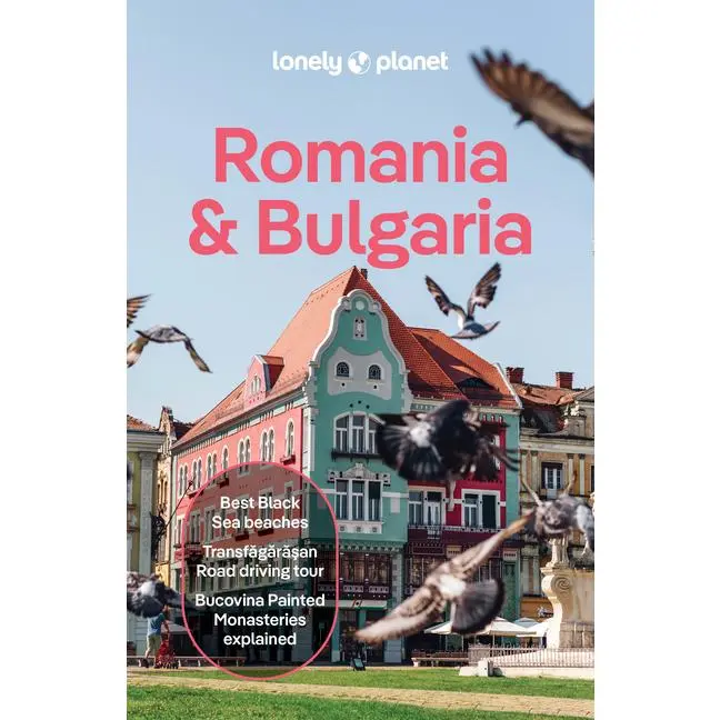 Lonely Planet Romania & Bulgaria: Plan the Trip of a Lifetime Detailed Itineraries & Maps Insider Tips Covers Transylvania, Bucharest, Sofia, Black Se by Mark Baker (Paperback)