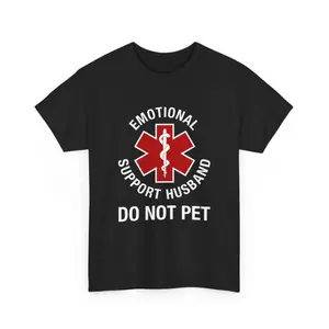 Emotional Support Husband T-Shirt, Funny Husband Shirt, Cool Husband Gift, Gift From Wife, Husband Anniversary Gift, Valentines Gift For Him