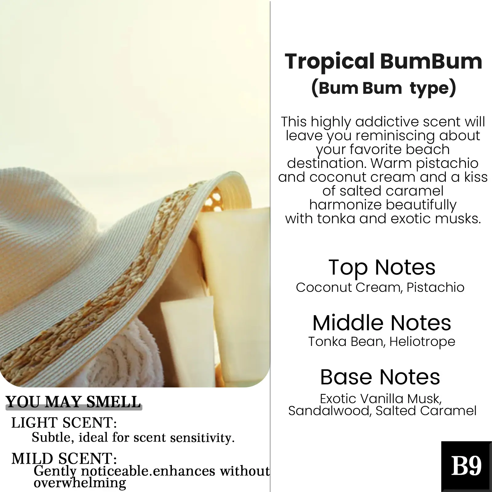 B9- Tropical Bum Bum(Bum Bum Type)
