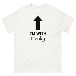 I'M WITH FREAKY TEE!