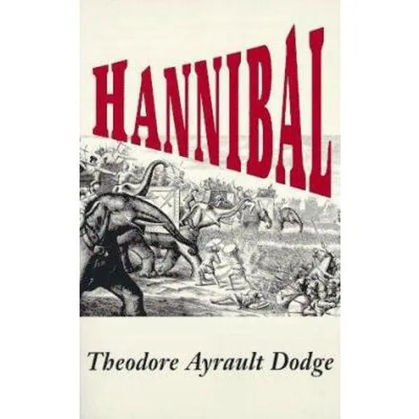 Used Book - Hannibal by Theodore Ayrault Dodge (Paperback, English, Da Capo Press, Very Good Condition, 704 Pages, 1.76 lbs)
