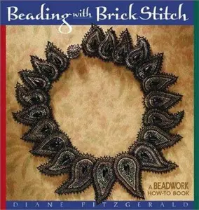 USED-Beading With Brick Stitch: A Beadwork How-To Book by Diane Fitzgerald (Paperback)