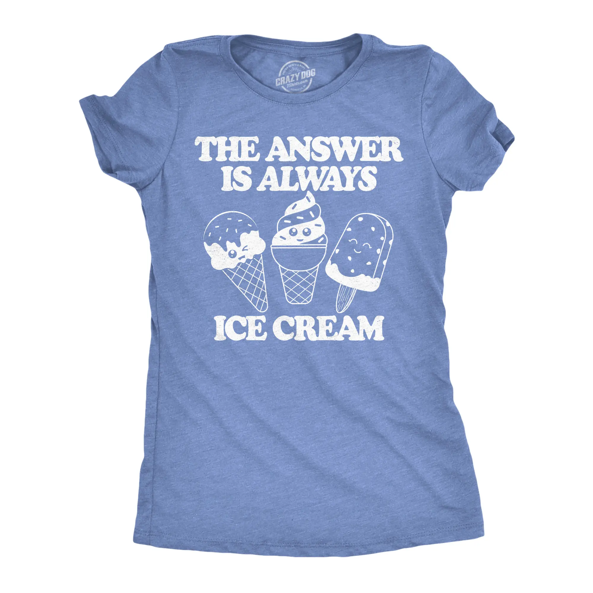Womens Funny T Shirts The Answer Is Always Ice Cream Sarcastic Graphic Novelty Tee for Ladies Funny Womens T Shirts Cute Vintage Fashion Casual Ladies T-Shirt Gift Sarcastic Tops for Women Funny Food Top Light Blue