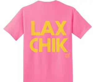 Lax Chik T-Shirt * Neon Pink