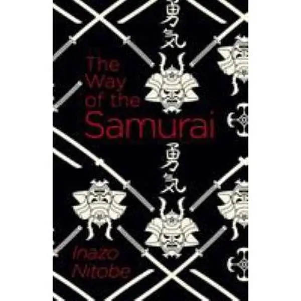 Used Paperback Book - The Way of the Samurai by Inazo Nitobe (English) - Japanese Bushido Values, Core Precepts, Moral Code, Samurai Way of Living