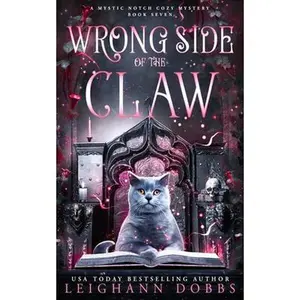 USED-Wrong Side of the Claw by Dobbs, Leighann (Paperback)