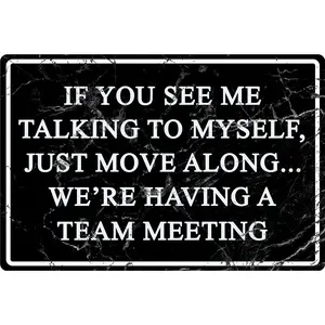 Fun Office Metal Sign Wall Decor 12 x 8 Inches Humorous Team Meeting Quote for Cubicle Women's Gifts & Home Bar Decoration