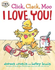 USED-Click, Clack, Moo I Love You! by Cronin, Doreen (Hardcover)