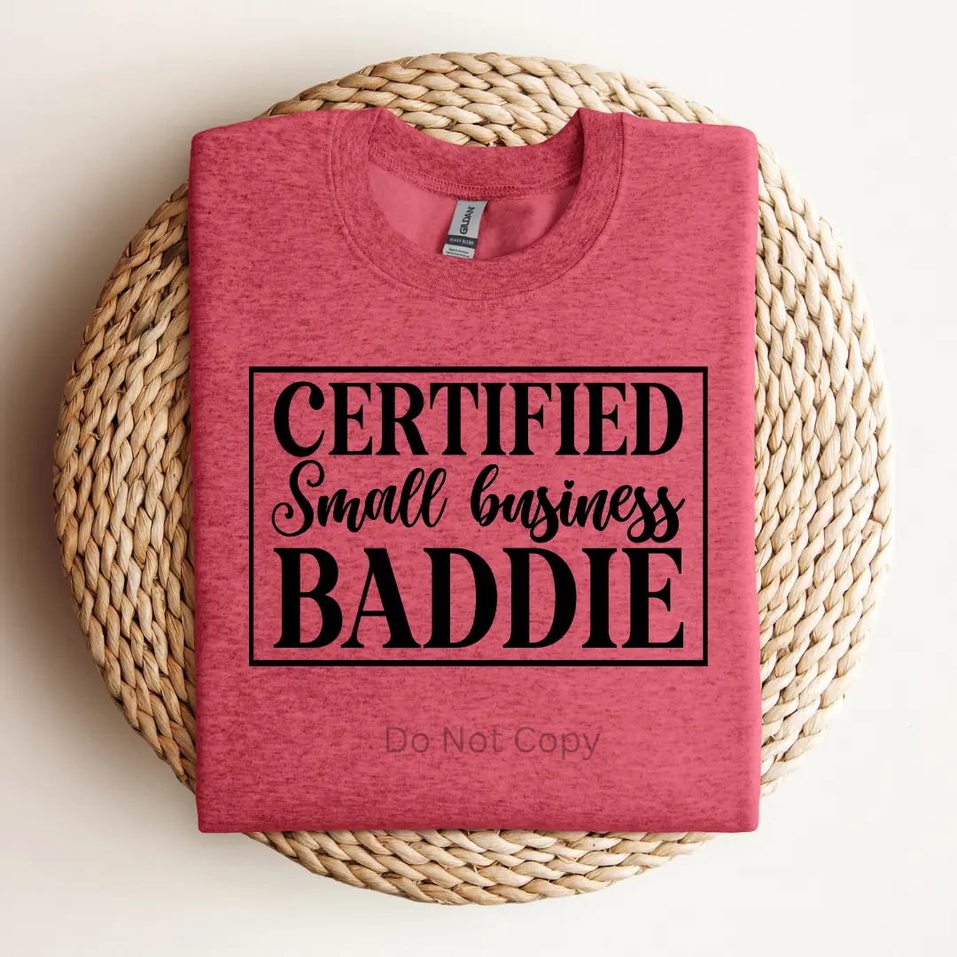 Certified Small Business Baddie Screen Print Transfer ONLY (3 Pack)