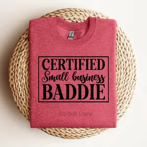 Certified Small Business Baddie Screen Print Transfer ONLY (3 Pack)