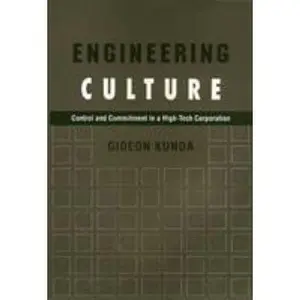 USED Book - Engineering Culture: Control and Commitment in a High-Tech Corporation by Kunda, Gideon (Paperback) - english
